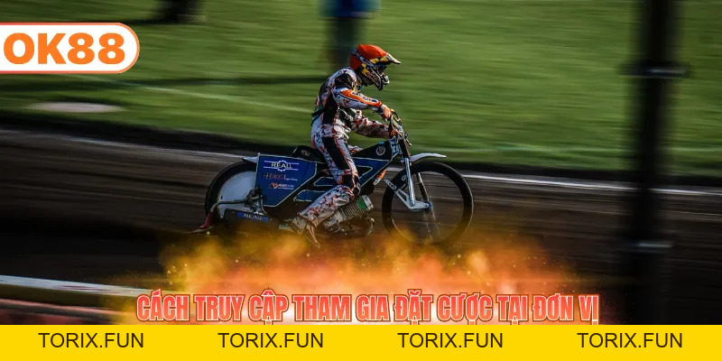 Đặt Cược Đua Mô Tô Giả Lập Kiếm Tiền Triệu Hàng Ngày - TORIX