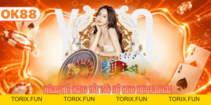 Tiêu Chí Đánh Giá Ok88 - Review Nhà Cái Uy Tín 2026 - TORIX