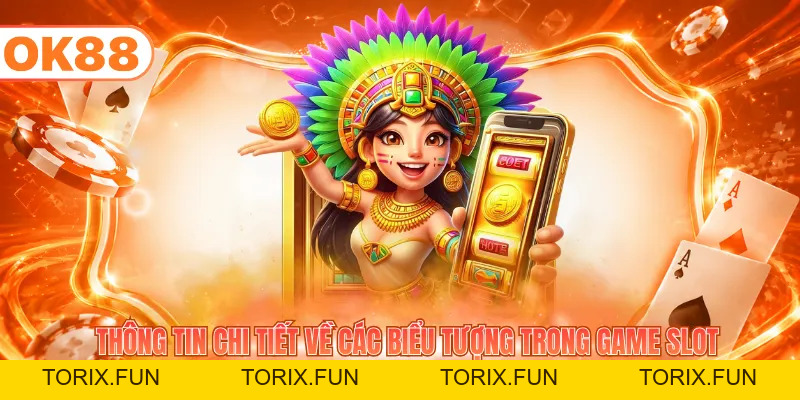 Cách Chơi Nổ Hũ Kho Tàng Aztec Ăn Thưởng Lớn Mỗi Ngày - TORIX